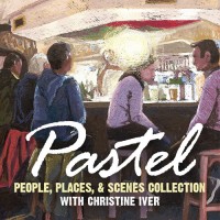 Pastel People, Places, and Scenes" Collection | ArtistsNetwork.com