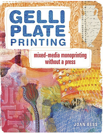 Gelli Plate Printing by Joan Bess