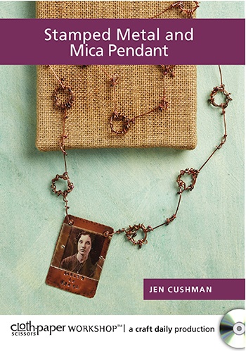 Stamped Metal and Mica Pendant with Jen Cushman